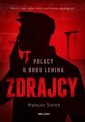 okładka książki - Zdrajcy. Polacy u boku Lenina