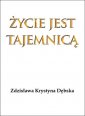 okładka książki - Życie jest tajemnicą