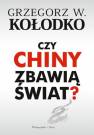 okładka książki - Czy Chiny zbawią świat?