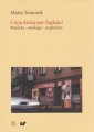 okładka książki - Czyja dzisiaj jest Zagłada? Retoryka