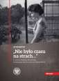 pudełko audiobooku - Nie było czasu na strach... Z Janiną