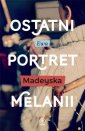 okładka książki - Ostatni portret Melanii