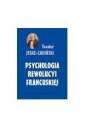 okładka książki - Psychologia rewolucji francuskiej