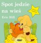 okładka książki - Spot jedzie na wieś