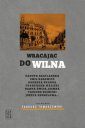 okładka książki - Wracajac do Wilna