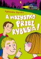 okładka książki - A wszystko przez Rybusia