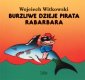 okładka książki - Burzliwe dzieje pirata Rabarbara