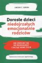 okładka książki - Dorosłe dzieci niedojrzałych emocjonalnie