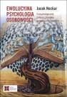 okładka książki - Ewolucyjna psychologia osobowości..