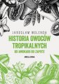 okładka książki - Historia owoców tropikalnych. Od