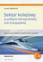 okładka książki - Sektor kolejowy w polityce transportowej