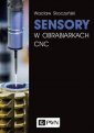 okładka książki - Sensory w obrabiarkach CNC