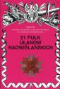 okładka książki - 21 Pułk Ułanów Nadwiślańskich.