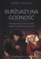 okładka książki - Burżuazyjna godność. Dlaczego ekonomia