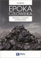 okładka książki - Epoka człowieka. Retoryka i marazm