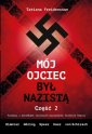 okładka książki - Mój ojciec był nazistą cz. 2