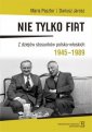 okładka książki - Nie tylko Fiat. Z dziejów stosunków