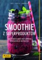 okładka książki - Smoothie z superproduktów. Więcej