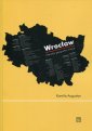 okładka książki - Wrocław. Literacka geografia miasta