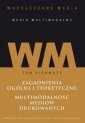 okładka książki - Współczesne media - media multimodalne