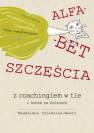 okładka książki - Alfabet szczęścia. z coachingiem