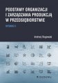 okładka książki - Podstawy organizacji i zarządzania