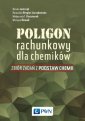 okładka książki - Poligon rachunkowy dla chemików.