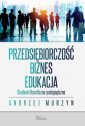 okładka książki - Przedsiębiorczość - biznes - edukacja.