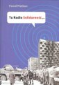 okładka książki - Tu Radio Solidarność