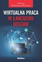 okładka książki - Wirtualna praca w łańcuchu dostaw