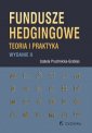 okładka książki - Fundusze hedgingowe. Teoria i praktyka