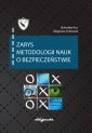 okładka książki - Zarys metodologii nauk o bezpieczeństwie