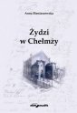 okładka książki - Żydzi w Chełmży