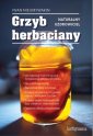 okładka książki - Grzyb herbaciany Naturalny uzdrowiciel