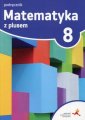 okładka podręcznika - Matematyka z plusem 8. Szkoła podstawowa.