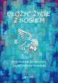 okładka książki - Ułożyć życie z Bogiem. Przewodnik