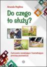 okładka książki - Do czego to służy? Ćwiczenia rozwijające