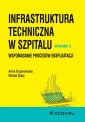 okładka książki - Infrastruktura techniczna w szpitalu.