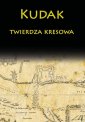 okładka książki - Kudak twierdza kresowa