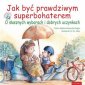 okładka książki - Jak być prawdziwym superbohaterem