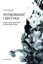 okładka książki - Potworność i krytyka. Studia o