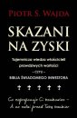 okładka książki - Skazani na zyski. Tajemnicza wiedza