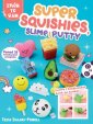 okładka książki - Super Squishies Slime i Putty.