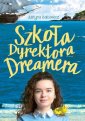 okładka książki - Szkoła dyrektora Dreamera