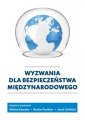 okładka książki - Wyzwania dla bezpieczeństwa międzynarodowego