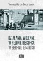 okładka książki - Działania wojenne w rejonie Biskupca