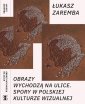 okładka książki - Obrazy wychodzą na ulice