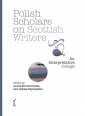 okładka książki - Polish Scholars on Scottish Writers.