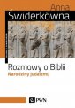 okładka książki - Rozmowy o Biblii. Narodziny judaizmu