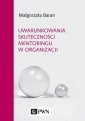 okładka książki - Uwarunkowania skuteczności mentoringu